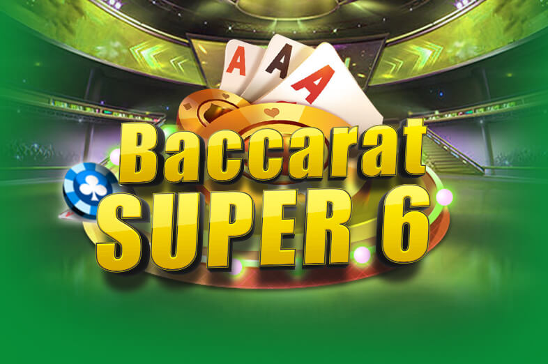 Game Baccarat Super 6